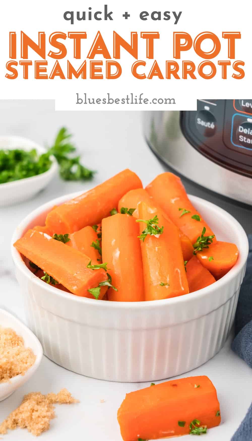Easy Instant Pot Steamed Carrots Recipe Blues Best Life