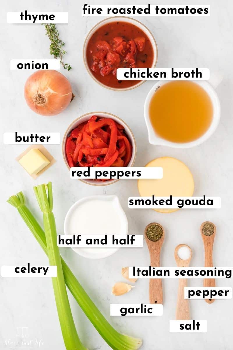 Ingredients to make gouda soup: Fire roasted tomatoes, thyme, onion, chicken broth, butter, red peppers, smoked gouda, half & half, celery, Italian seasoning, pepper, garlic, salt