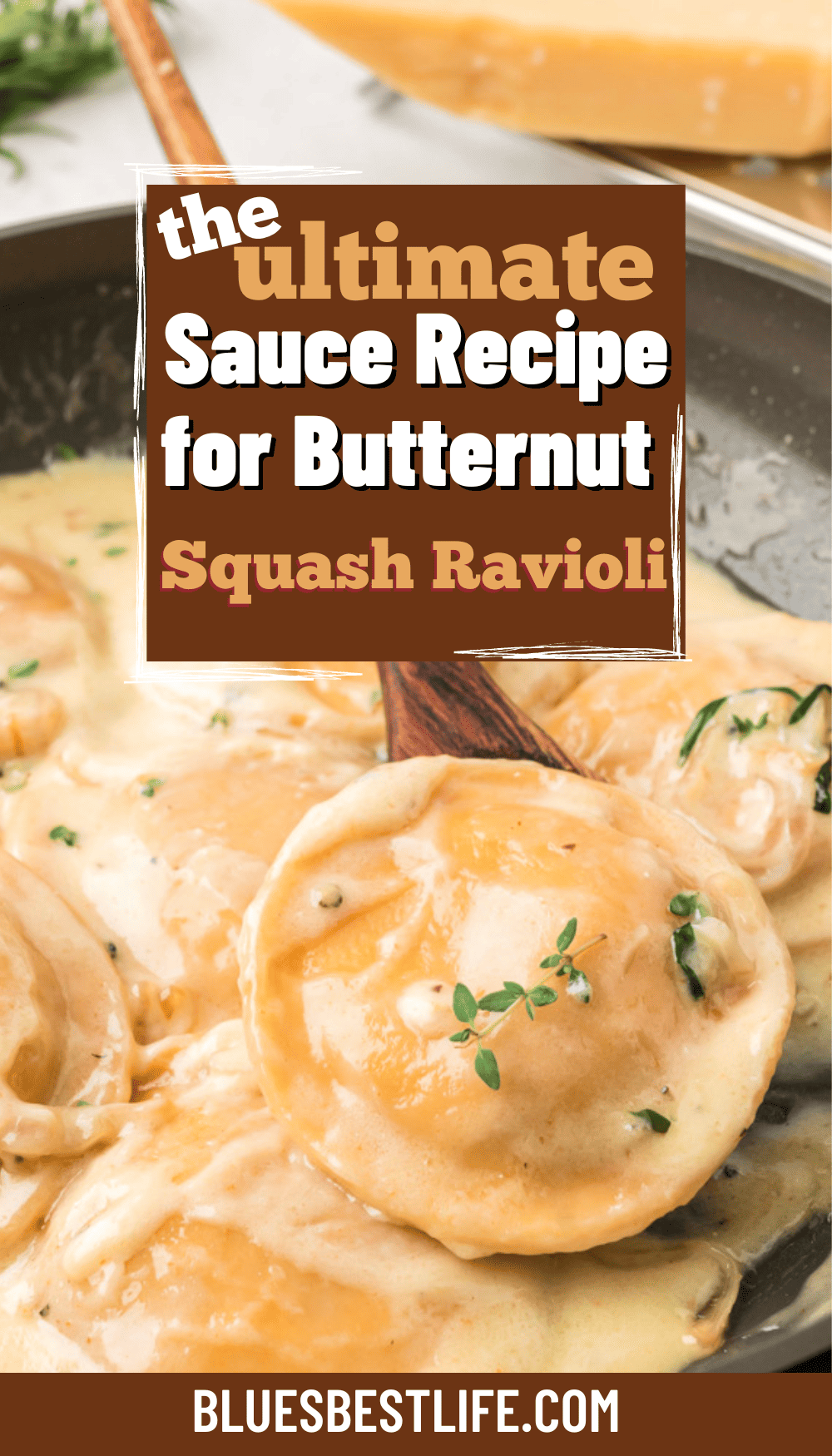 Butter Cream Sauce For Butternut Squash Ravioli Blues Best Life