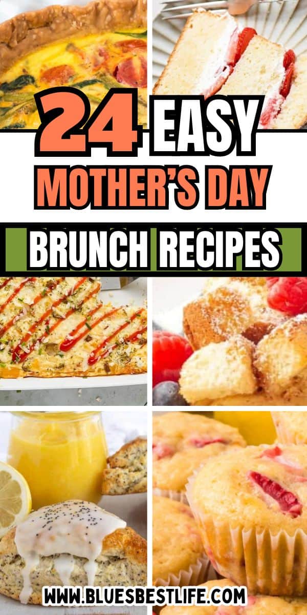 25+ Mother's Day Brunch Recipes And Menu Ideas - Blues Best Life