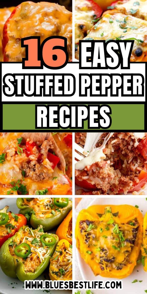20 Classic and Creative Stuffed Pepper Recipes - Blues Best Life